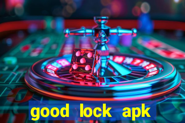 good lock apk android 13